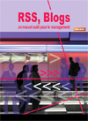 Couverture de RSS, Blogs : Un nouvel outil pour le management de Jean-Claude MORAND - M2 Editions